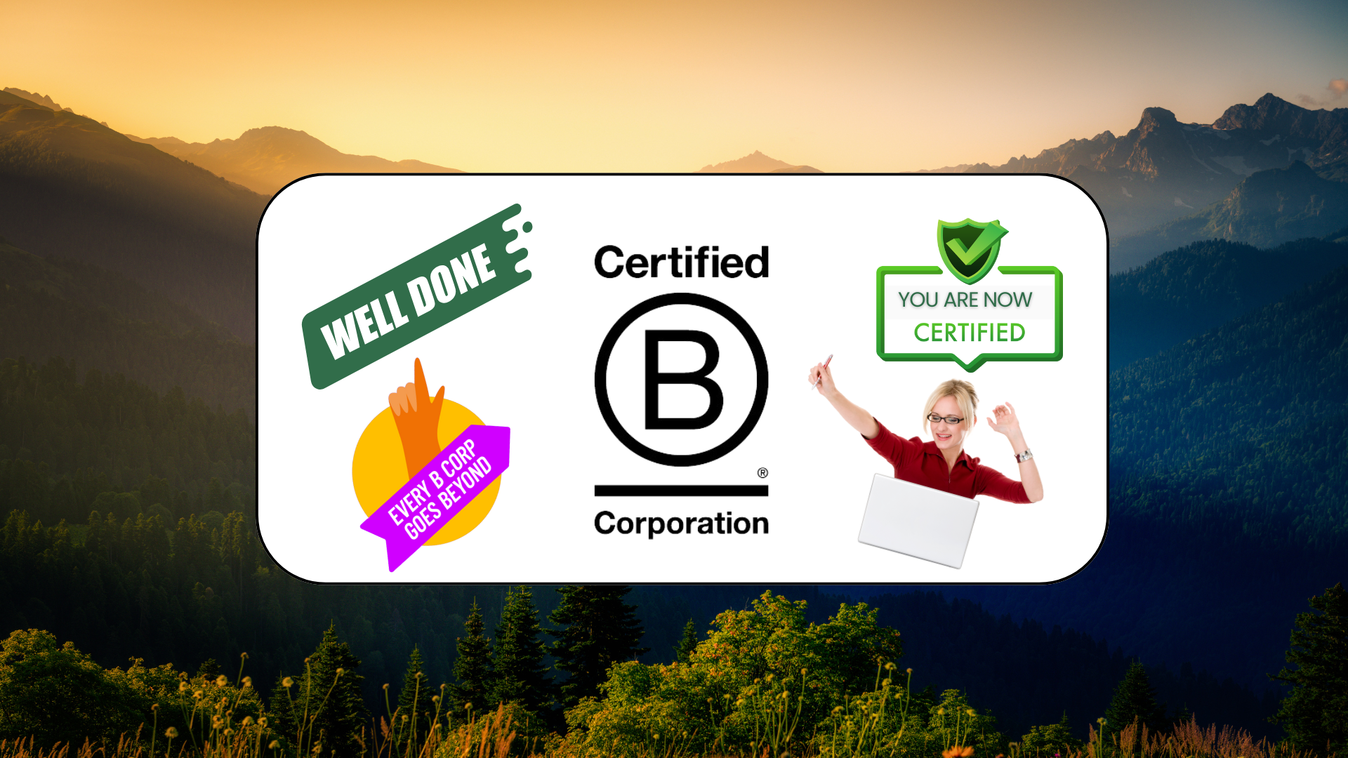 Presentation of our Full B Corp Certification